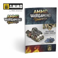 AMMO WARGAMING UNIVERSE #06 - Weathering Combat Vehicles