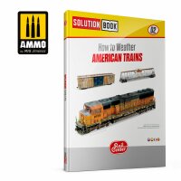 AMMO RAIL CENTER SOLUTION BOOK #02 - AMERICAN TRAINS. All Weathering Products