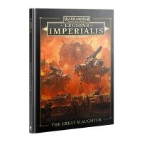 LEGIONS IMPERIALIS: THE GREAT SLAUGHTER