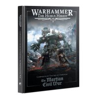 HORUS HERESY: THE MARTIAN CIVIL WAR