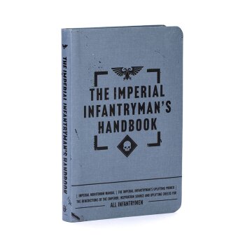 THE IMPERIAL INFANTRYMANS HANDBOOK